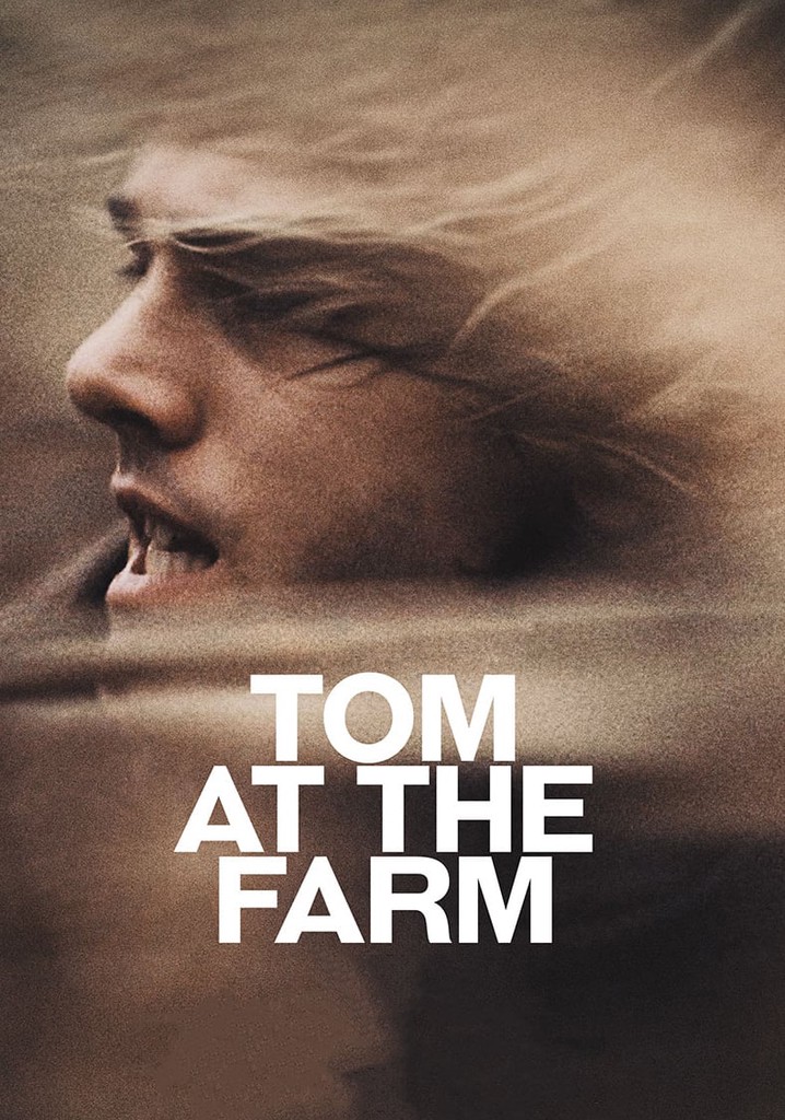 Tom at the Farm streaming where to watch online?